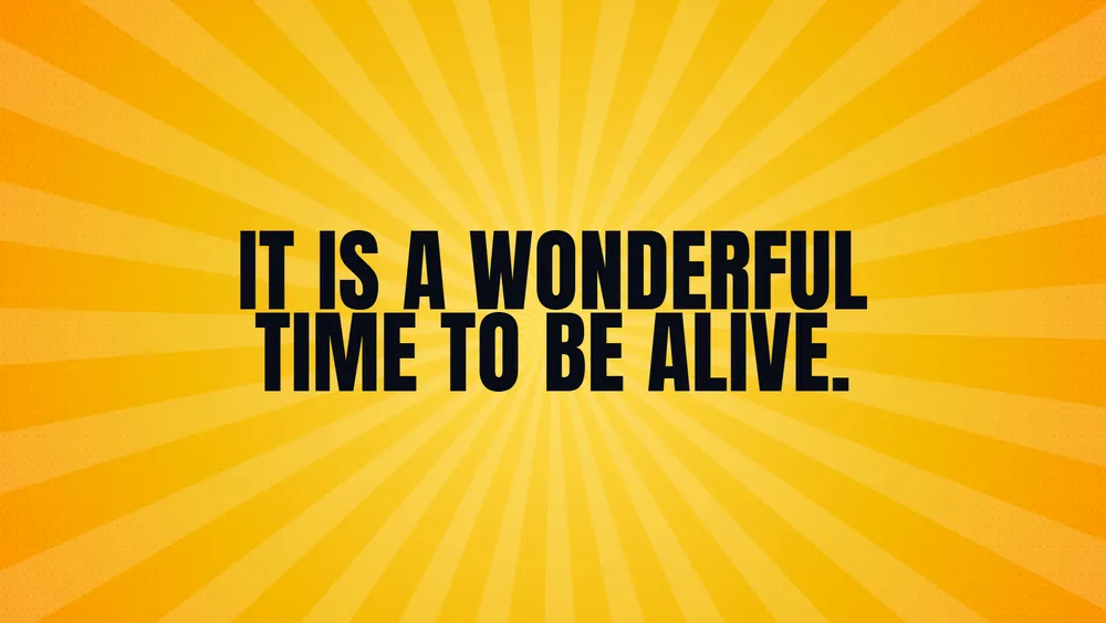 A Wonderful Time To Be Alive: Full Film: poster frame.